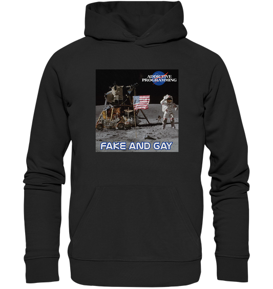 Addictive Programming Meme Fake and Gay - Organic Hoodie